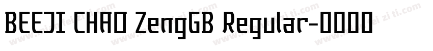 BEEJI CHAO ZengGB Regular字体转换